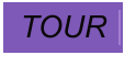 TOUR